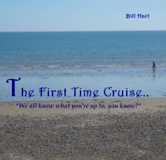 The First Time Cruise.. book cover