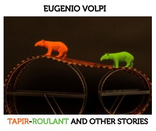 Tapir-roulant and other stories book cover