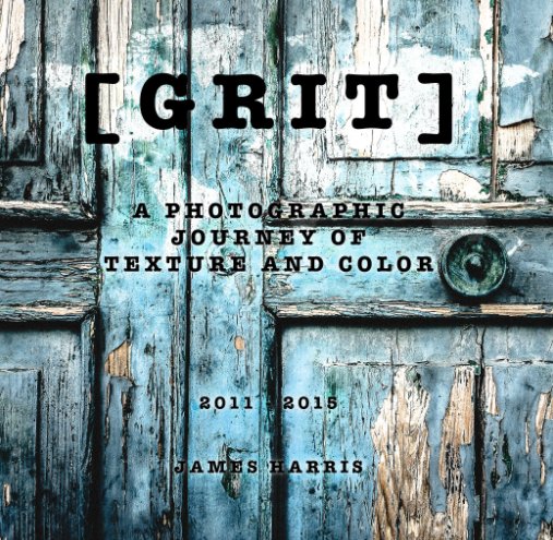 View [GRIT] by James Harris