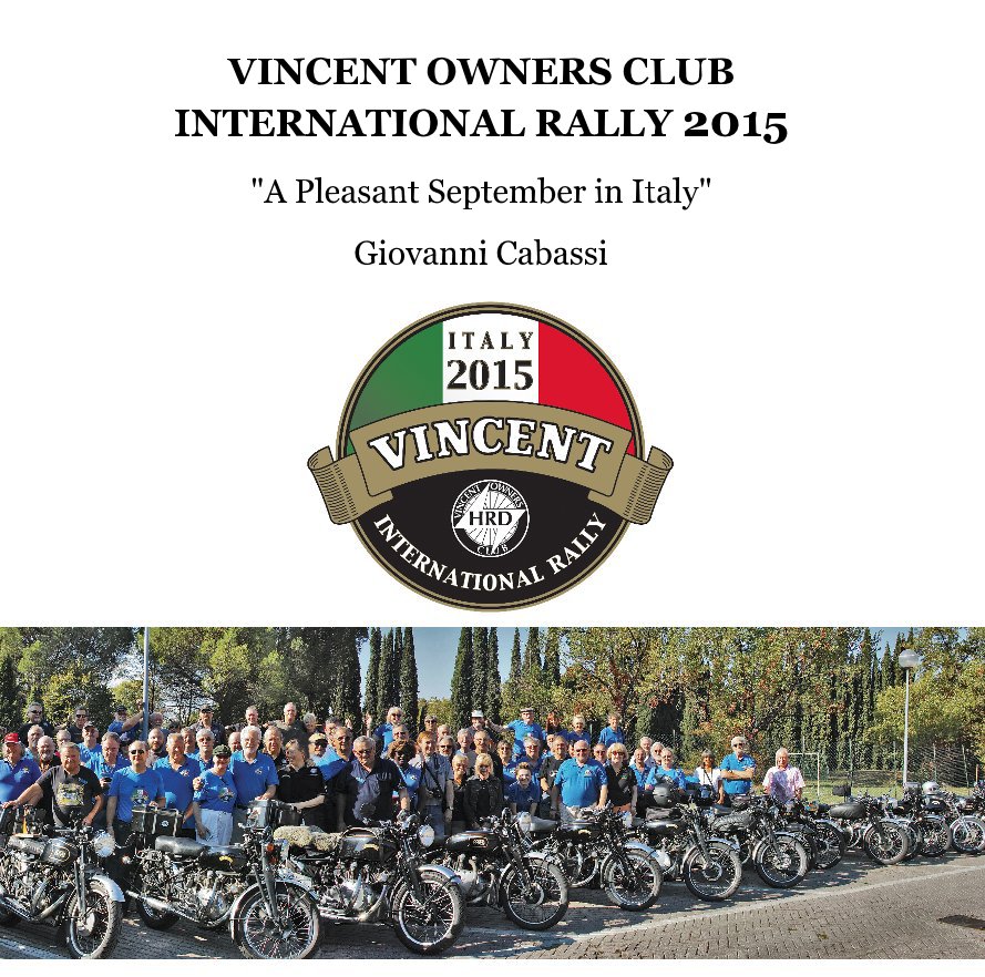 View VINCENT OWNERS CLUB INTERNATIONAL RALLY 2015 by Giovanni Cabassi