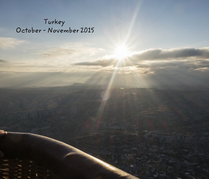 Ver Turkey: October, 2015 por Anna Goodchild, Steve Goodchild