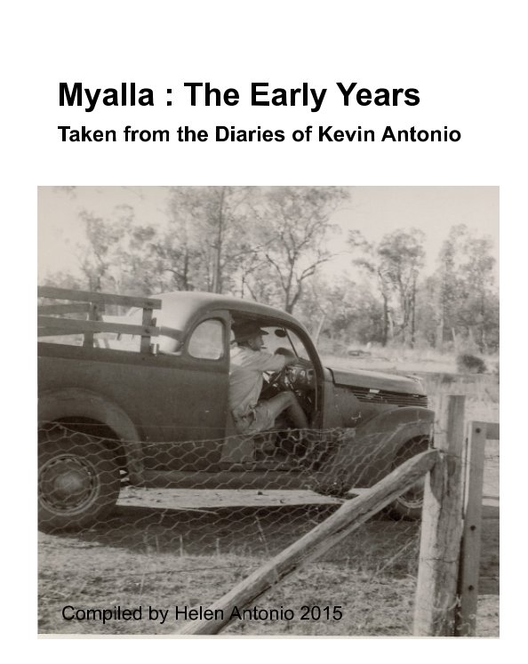 View Myalla: The early years by Helen Antonio