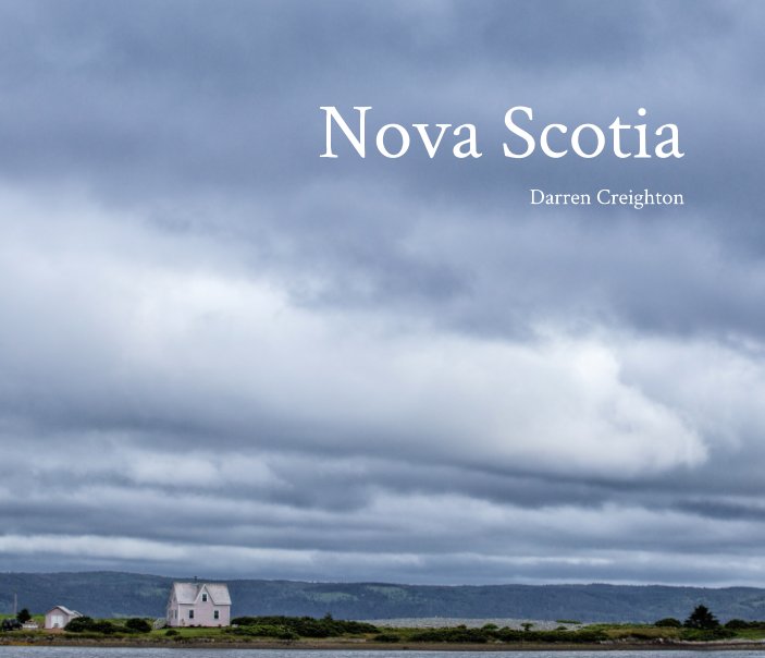 View Nova Scotia by Darren Creighton