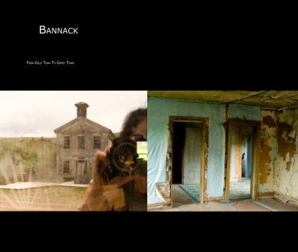 Bannack/ Montana book cover