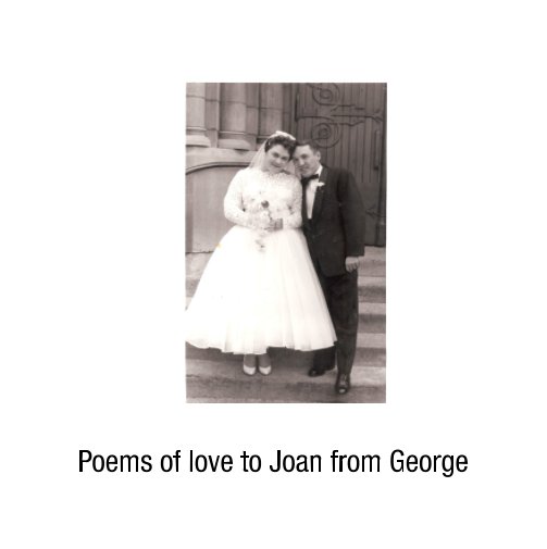 Ver Poems of love from George to Joan por George Howard Streitberger