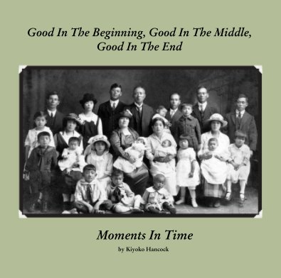 Good In The Beginning, Good In The Middle, Good In The End book cover