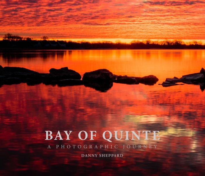 View Bay Of Quinte (Hardcover) by Danny Sheppard