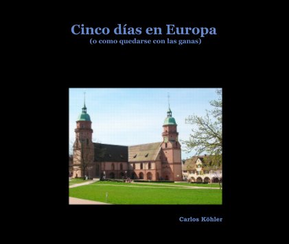 Cinco días en Europa (o como quedarse con las ganas) book cover