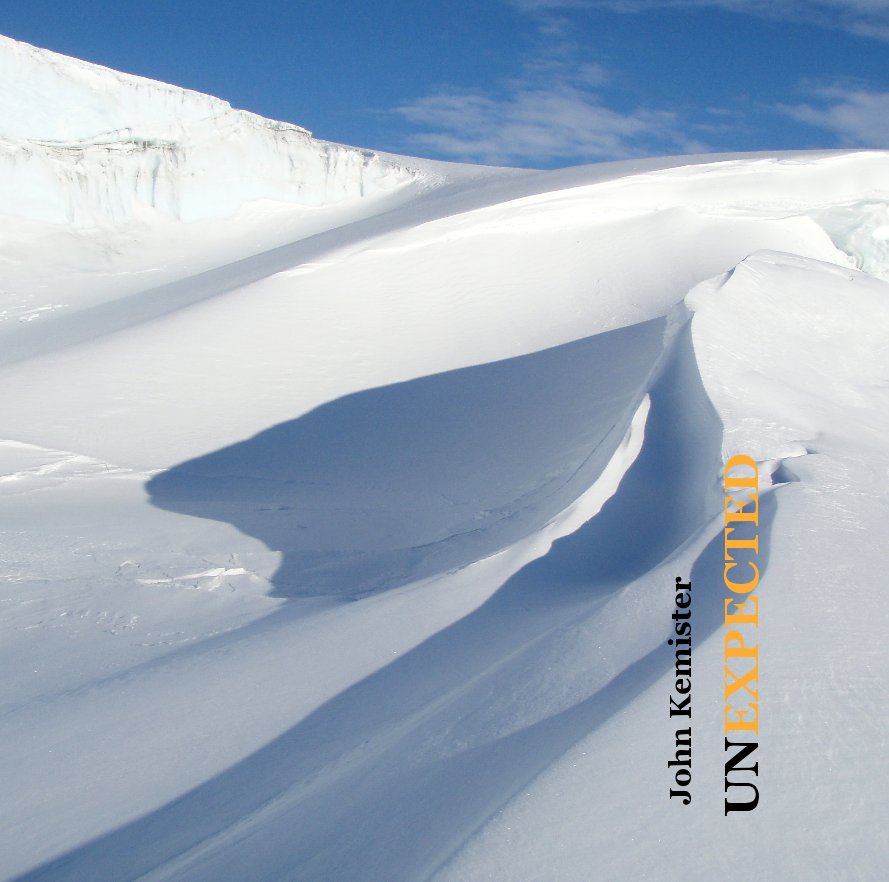 View UNEXPECTED - Antarctica by John Kemister