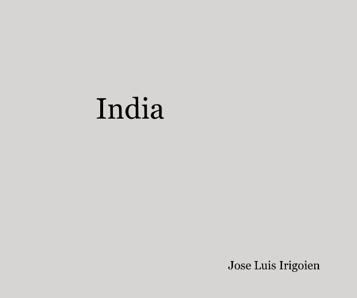 Ver India por Jose Luis Irigoien