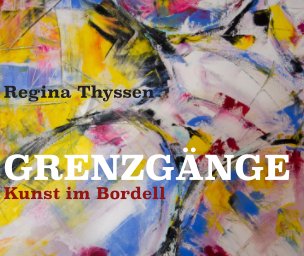 Grenzgänge - Kunst im Bordell book cover