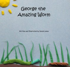 George the Amazing Worm book cover