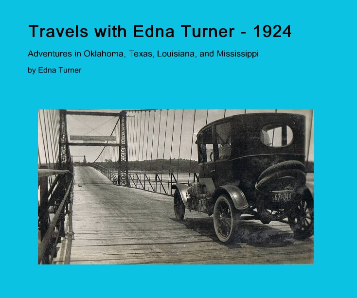 View Travels with Edna Turner - 1924 by Edna Turner
