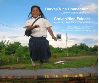 Carver/Nica Connection: a conversation in images book cover