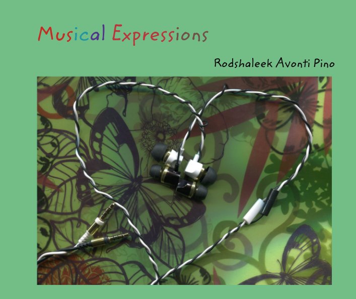 Ver Musical Expressions por Rodshaleek Avonti Pino