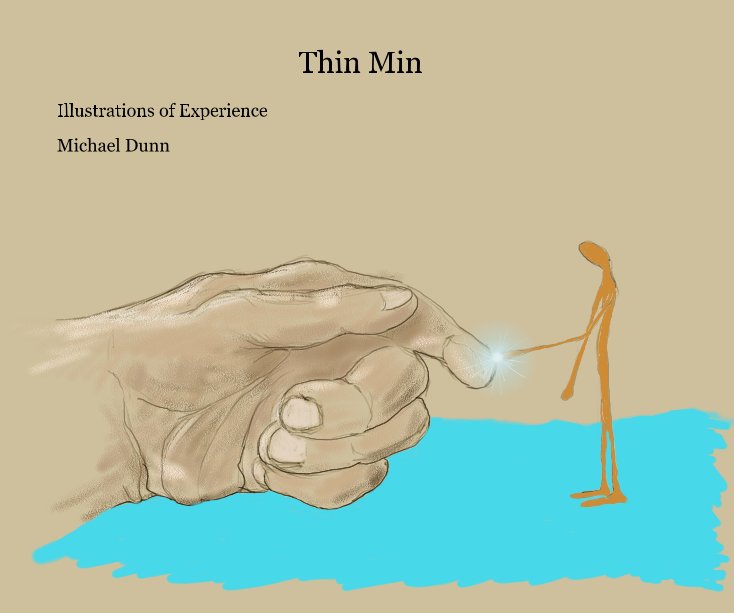 View Thin Min by Michael Dunn