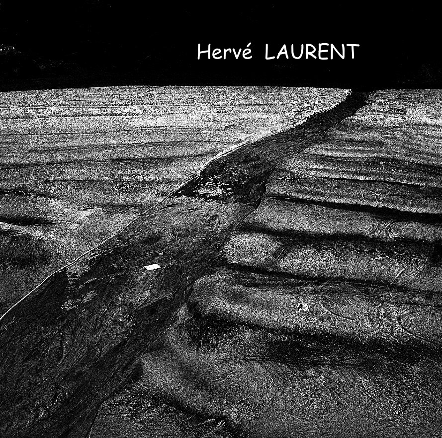 Ver Hervé LAURENT por hervé LAURENT