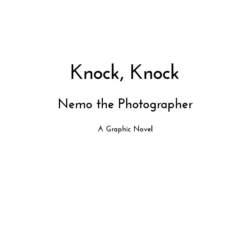 Visualizza Knock, Knock di Nemo - the Photographer