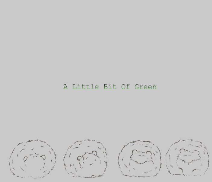 Ver A Little Bit Of Green por Alia Kamiya
