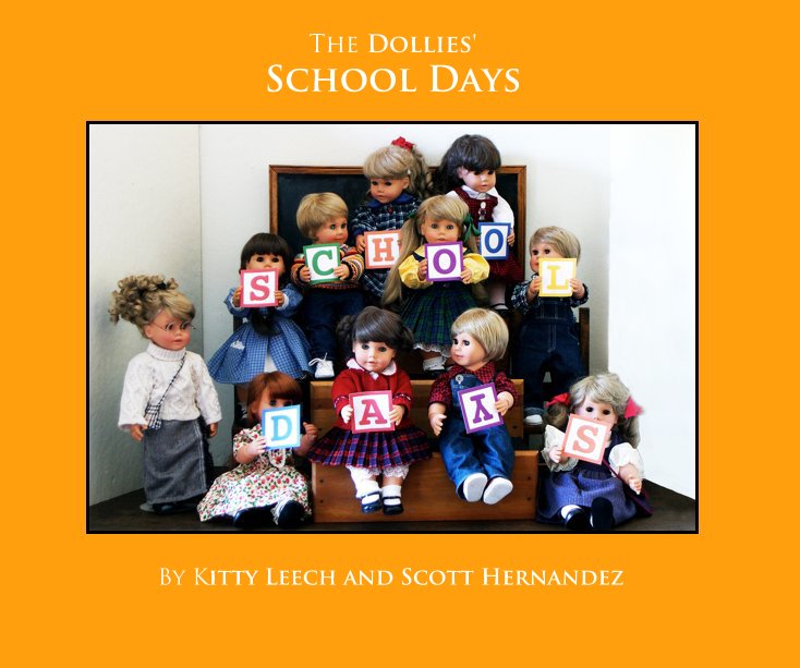 View The Dollies' School Days by Kitty Leech and Scott Hernandez
