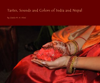 Tastes, Sounds and Colors of India and Nepal book cover