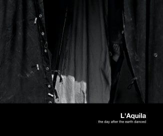 L'Aquila the day after the earth danced book cover