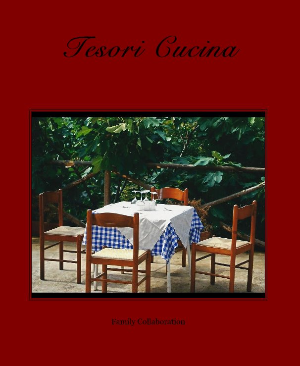 View Tesori Cucina by Family Collaboration