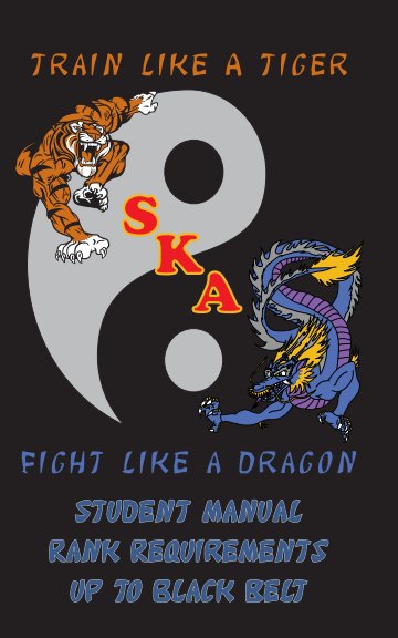 Visualizza Shaolin Kempo Academy Student Manual di Master Ross W. Antisdel Jr.