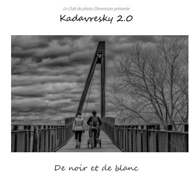 Le Club de photo Dimension présente : Kadavresky 2.0 book cover
