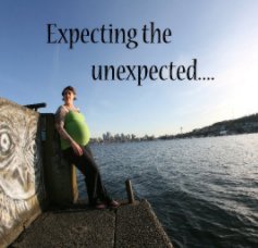 Expecting the unexpected... book cover