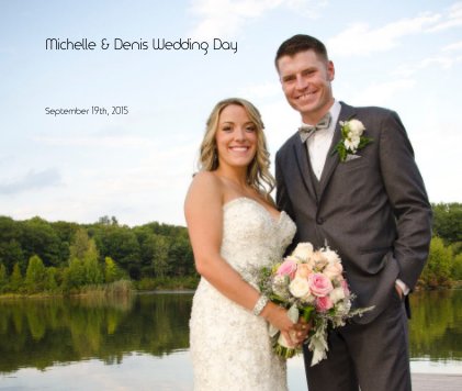 Michelle and Denis Wedding Day book cover