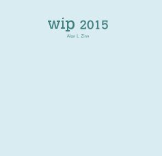 wip 2015 Alan L. Zinn book cover