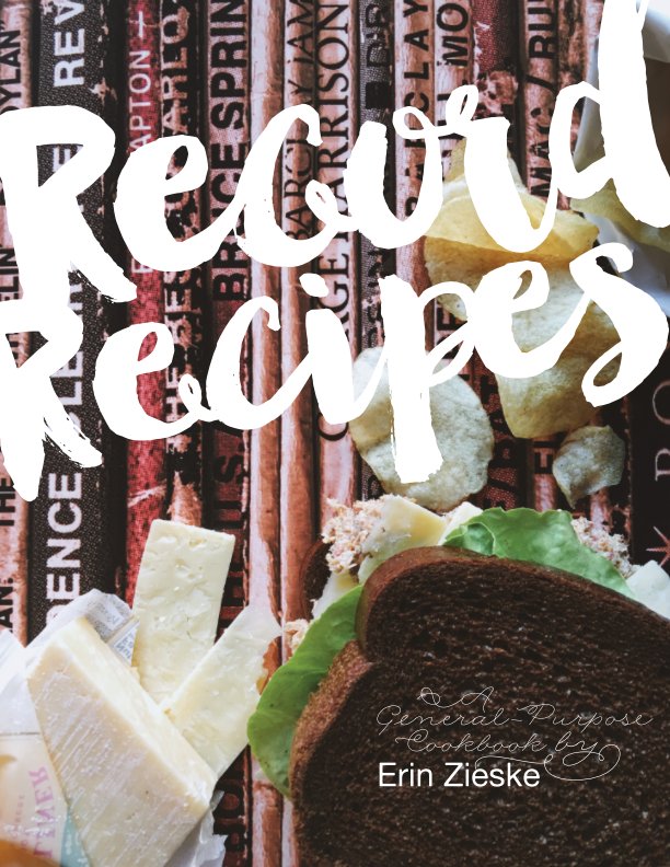 View Record Recipes by Erin Zieske