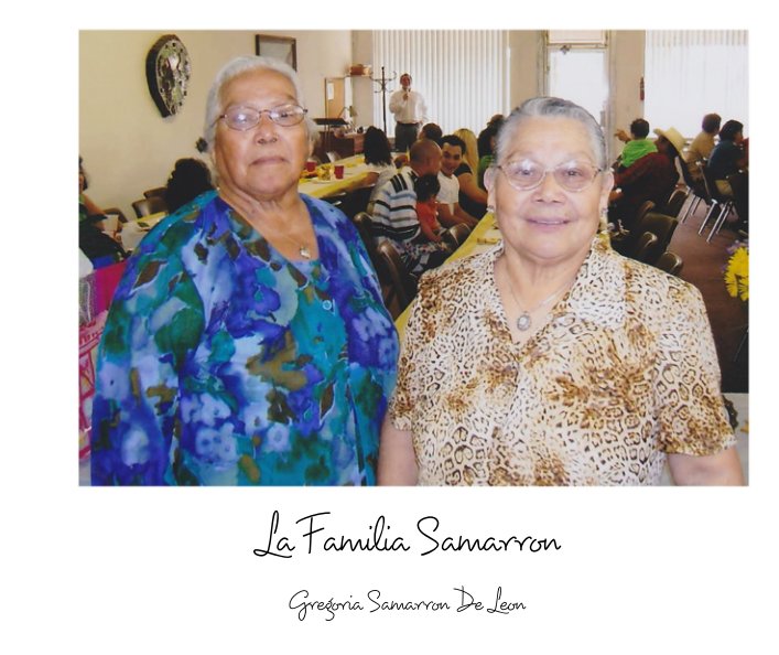 Bekijk La Familia Samarron op Gregoria Samarron De Leon