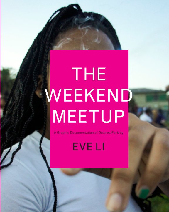 Ver The Weekend Meetup por Eve Li