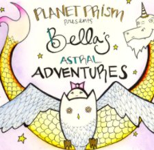 Bella's Astral Adventures book cover