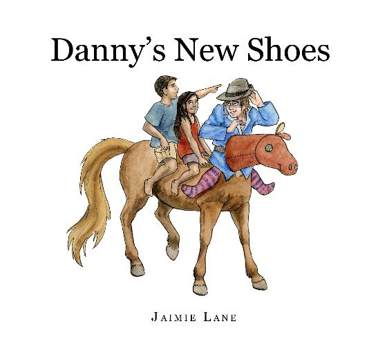View Danny's New Shoes by Jaimie Lane