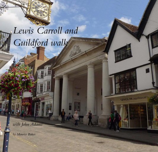 View Lewis Carroll and Guildford walk by Maurice Baker
