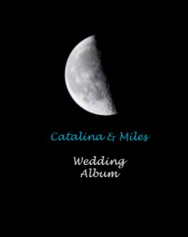Miles & Catalina Wedding 2015 book cover