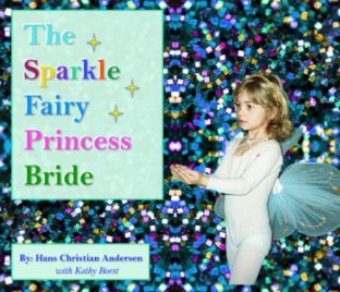 The Sparkle Fairy Princess Bride book cover