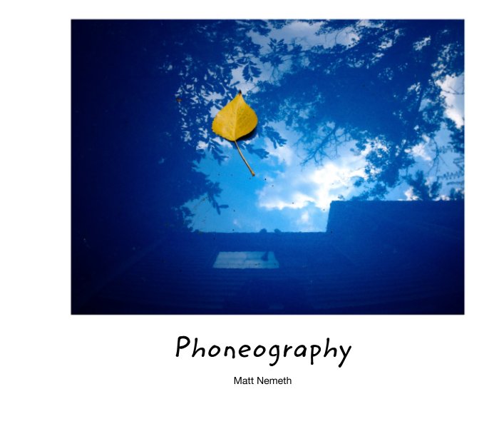 Ver Phoneography por Matt Nemeth