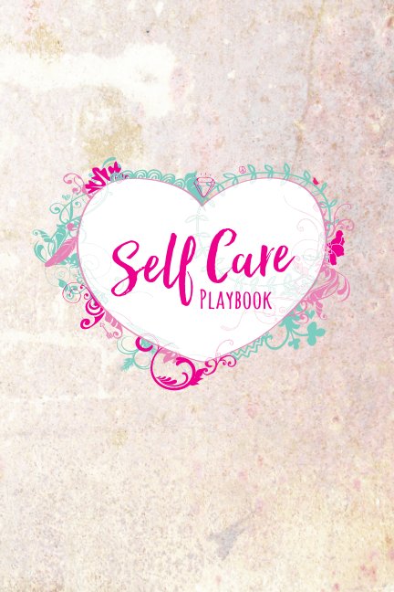 View Self Care Playbook by Frances Verbeek