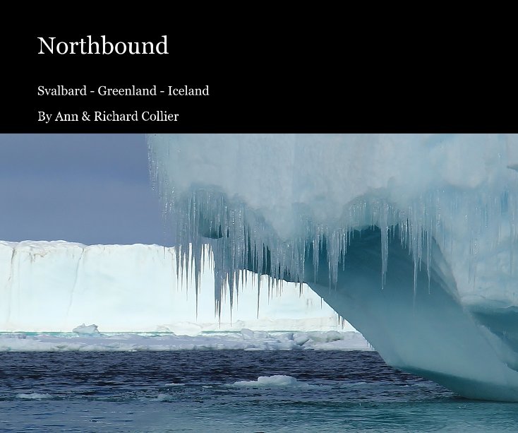Ver Northbound por Ann & Richard Collier