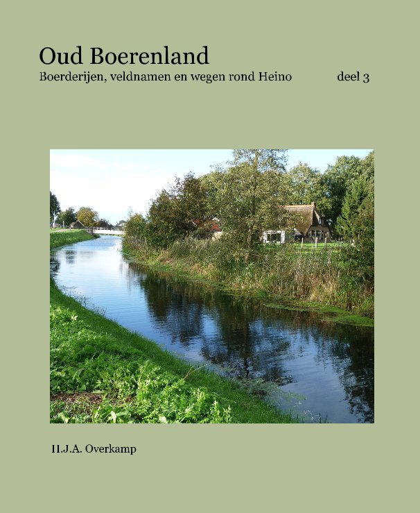 View Oud Boerenland 3 by H J A Overkamp