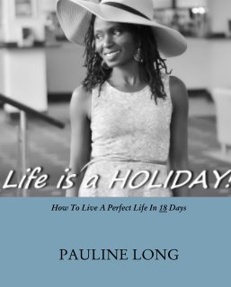 How To Live A Perfect Life In 18 Days book cover