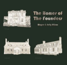 The Homes of the Founders book cover