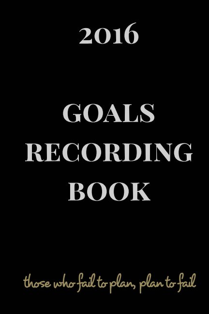 View Goals Recording Book by Hooper-Leaven