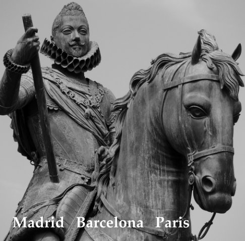 Visualizza Madrid Barcelona Paris di Dirk Banda
