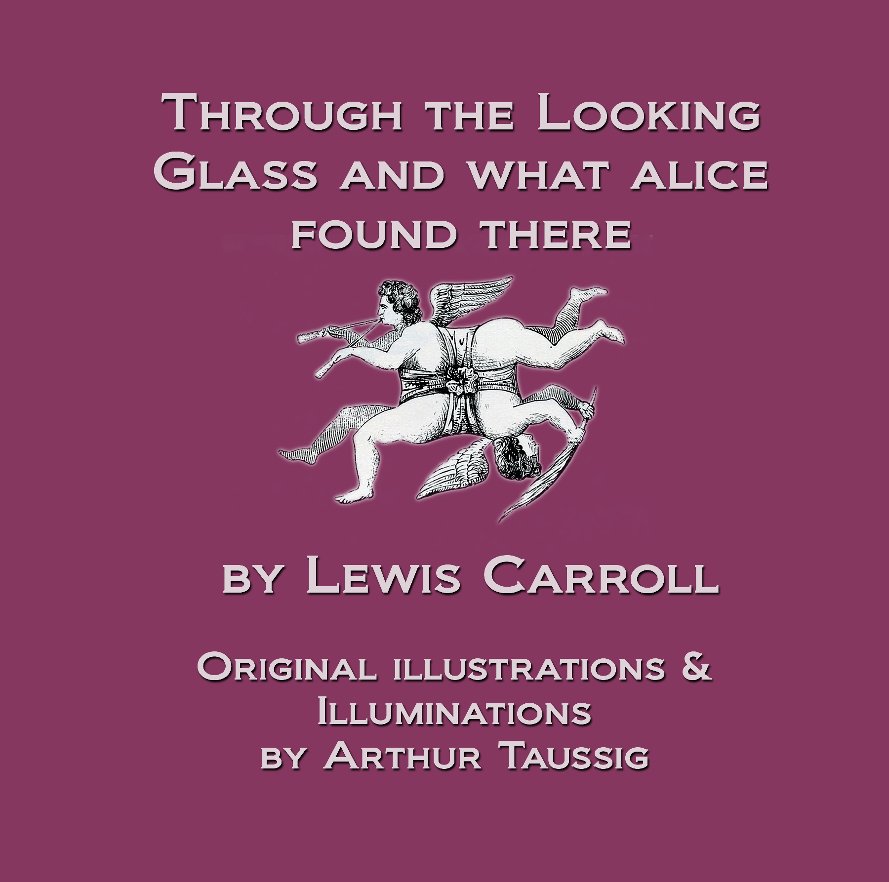 View Through the Looking Glass by Arthur Taussig