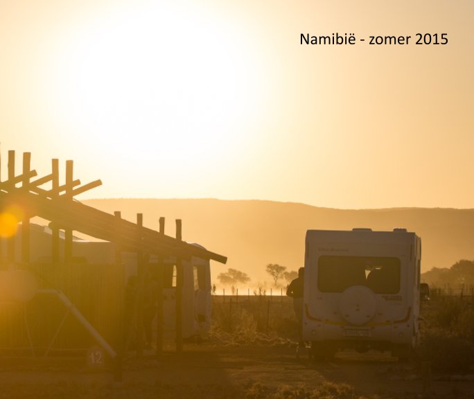 View Namibië by Arthur van Iterson